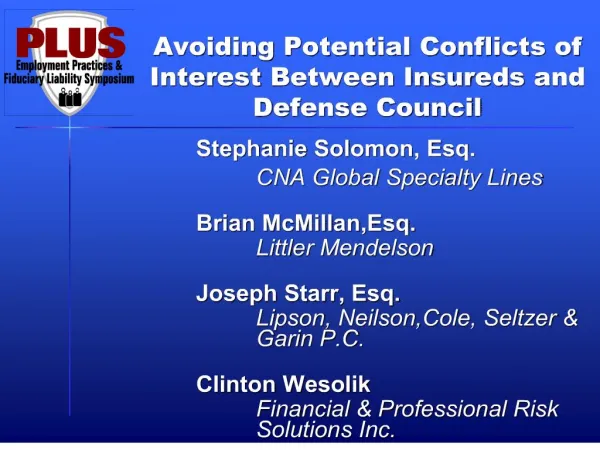 Avoiding Potential Conflicts of Interest Between Insureds and Defense Council