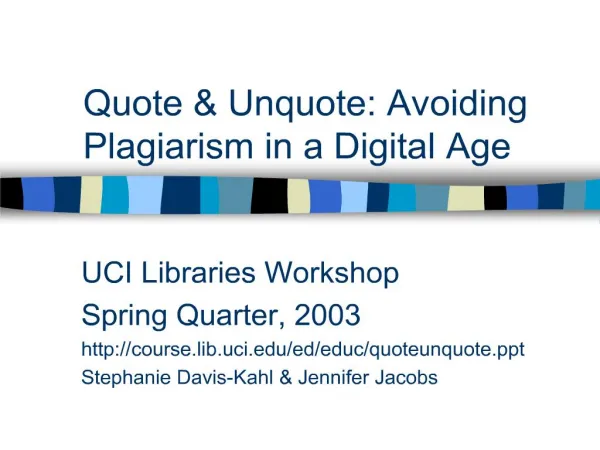 Quote Unquote: Avoiding Plagiarism in a Digital Age