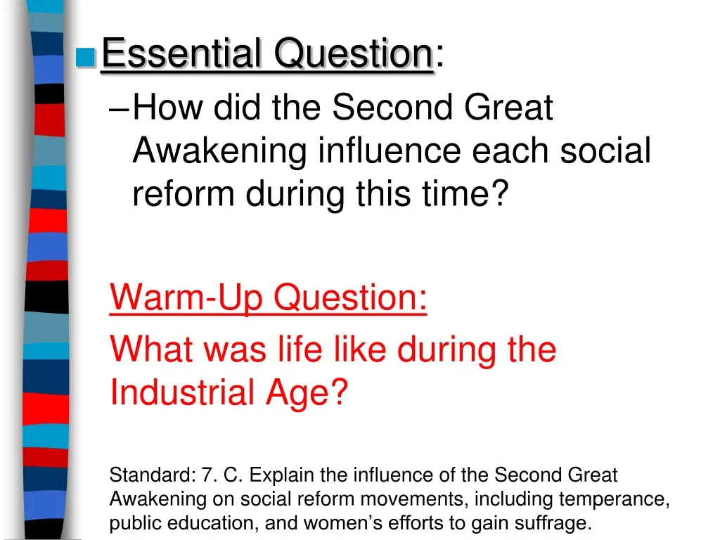 essential question how did the second great