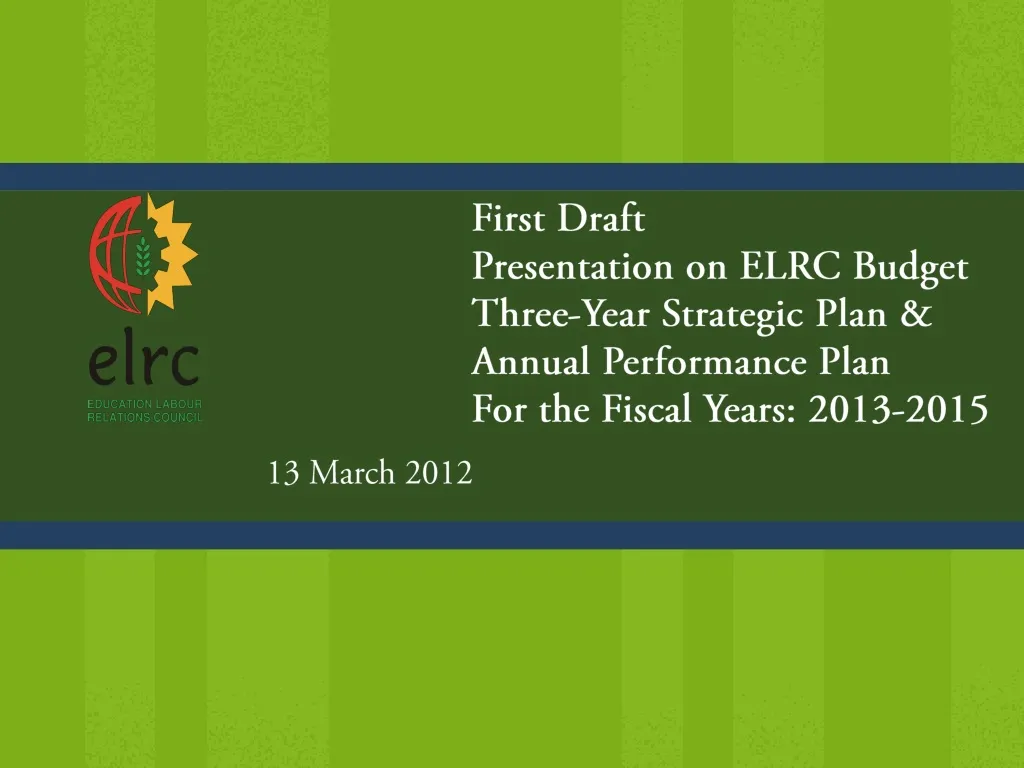 first draft presentation on elrc budget three