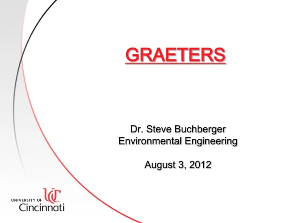 GRAETERS Dr. Steve Buchberger Environmental Engineering August 3, 2012