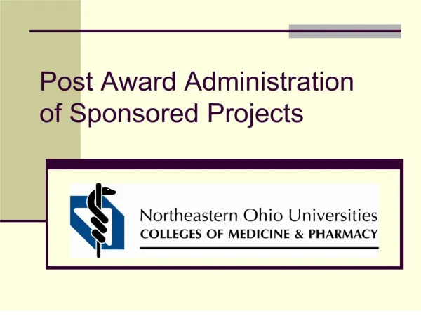 Post Award Administration of Sponsored Projects