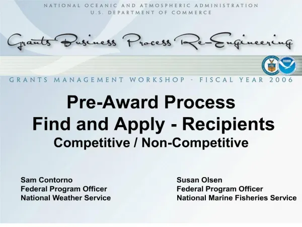 Pre-Award Process Find and Apply - Recipients Competitive