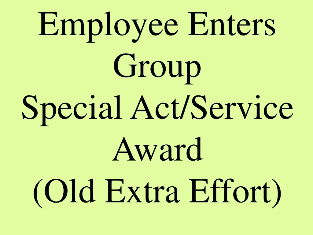 employee enters group special act service award