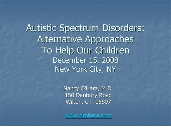 Autistic Spectrum Disorders: Alternative Approaches To Help Our ...