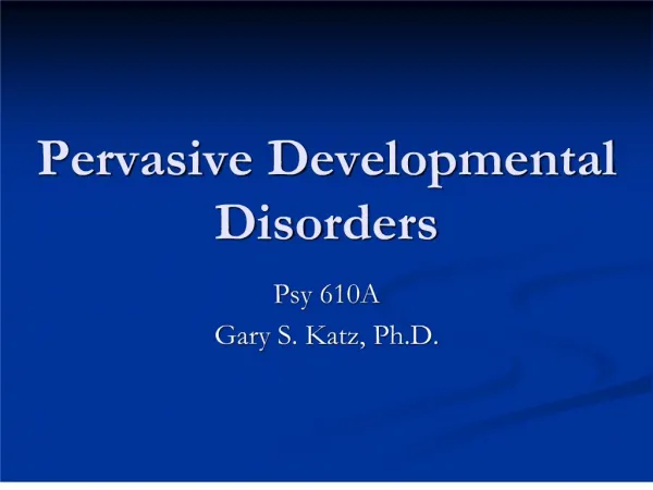 Pervasive Developmental Disorders