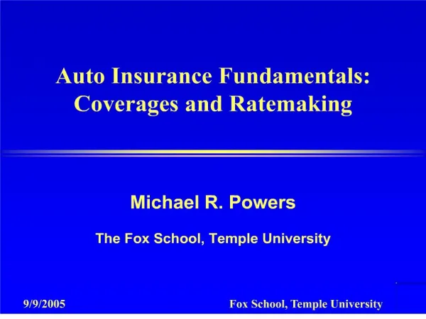 Auto Insurance Fundamentals: Coverages and Ratemaking