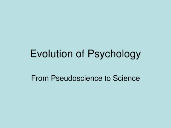 Evolution of Psychology