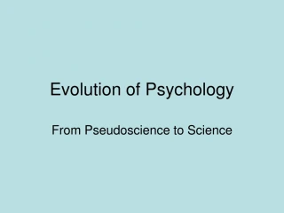 Evolution of Psychology - slide 1