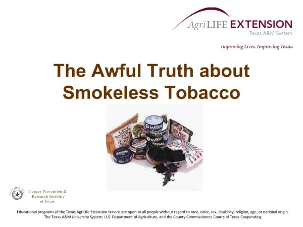 The Awful Truth about Smokeless Tobacco