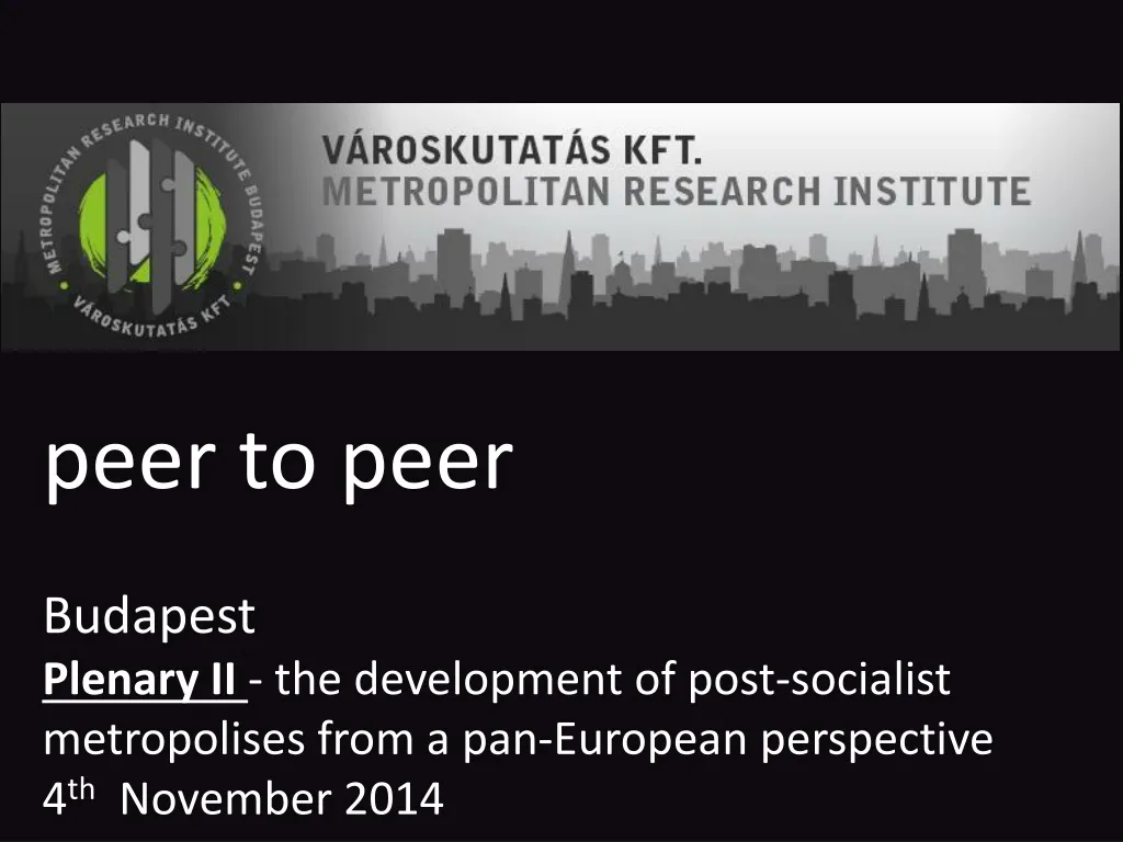 peer to peer budapest plenary ii the development