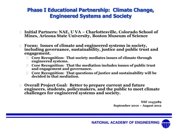 Phase I Educational Partnership: Climate Change, Engineered Systems and Society