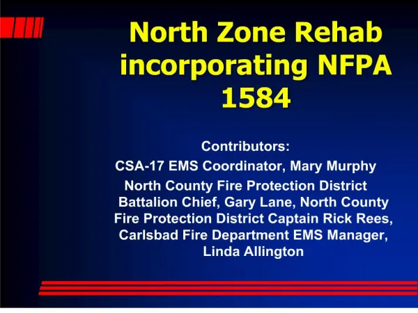 North Zone Rehab incorporating NFPA 1584