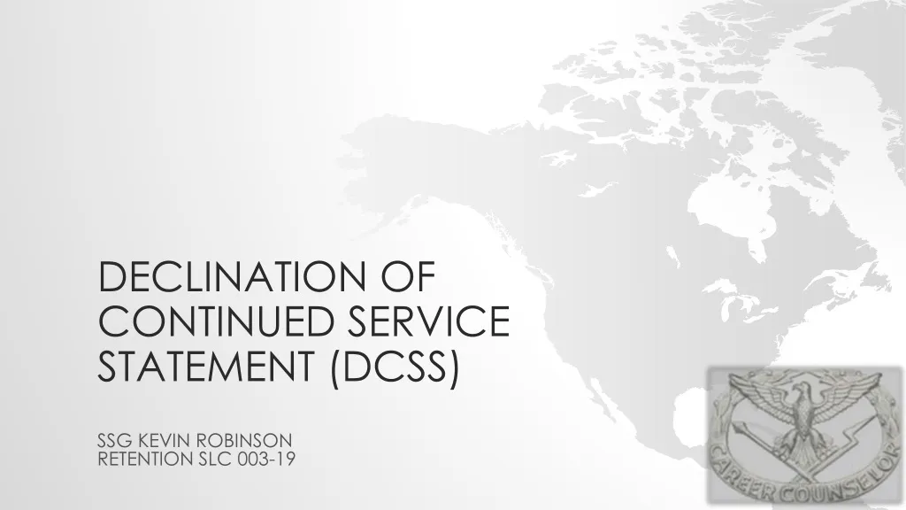 declination of continued service statement dcss