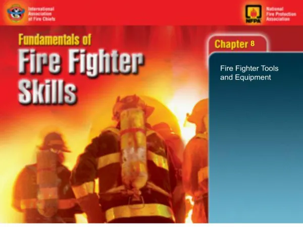 Fire Fighter Tools and Equipment
