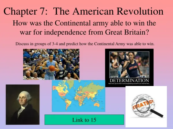 Chapter 7: The American Revolution