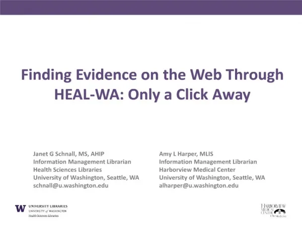 Finding Evidence on the Web Through HEAL-WA: Only a Click Away