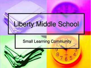 Liberty Middle School - slide 1