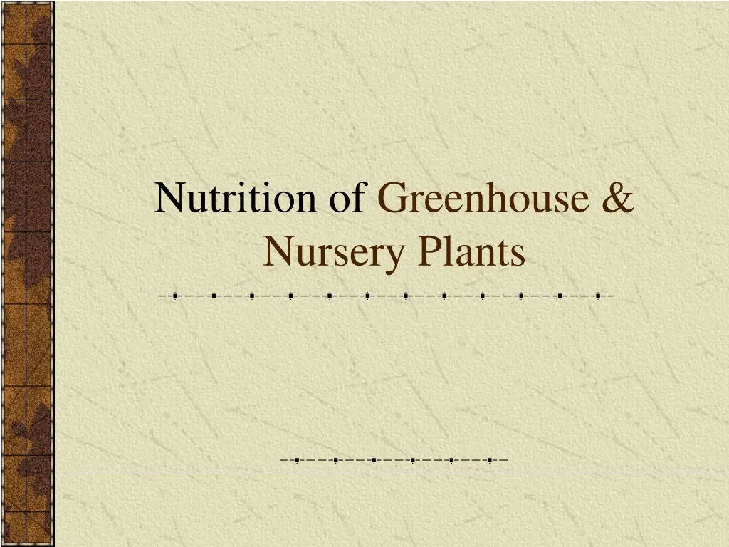 nutrition of greenhouse nursery plants