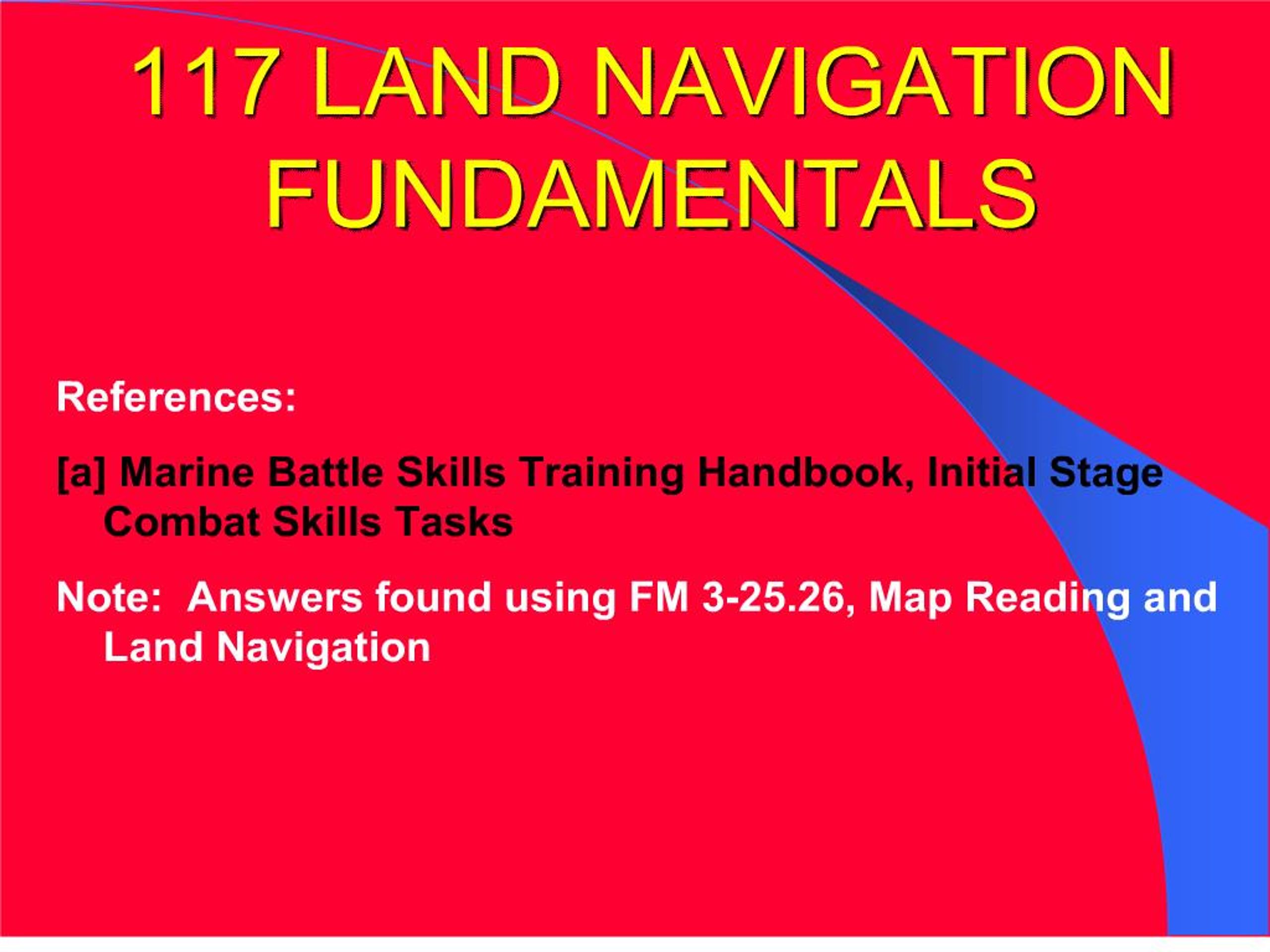 PPT - 117 LAND NAVIGATION FUNDAMENTALS PowerPoint Presentation, free ...