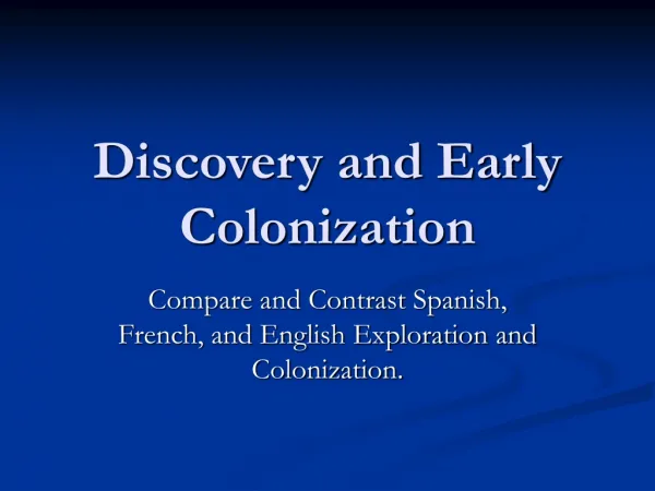 Discovery and Early Colonization