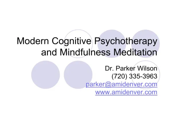 Modern Cognitive Psychotherapy and Mindfulness Meditation