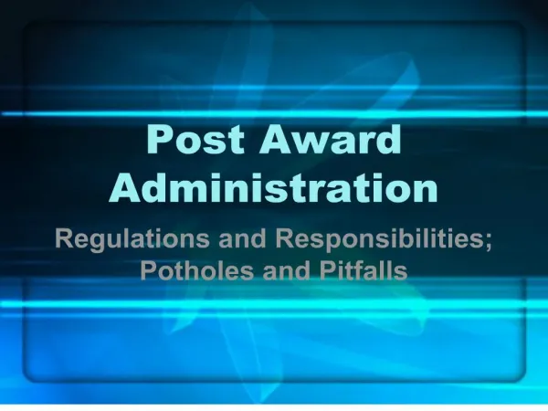 Post Award Administration