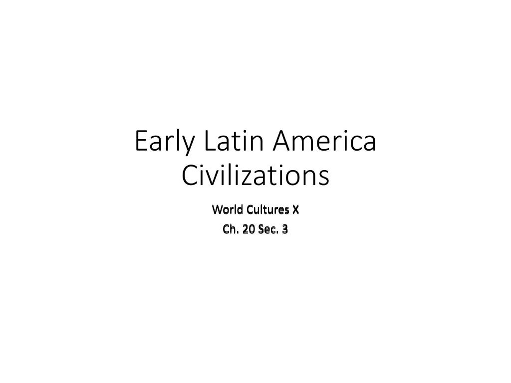 early latin america civilizations
