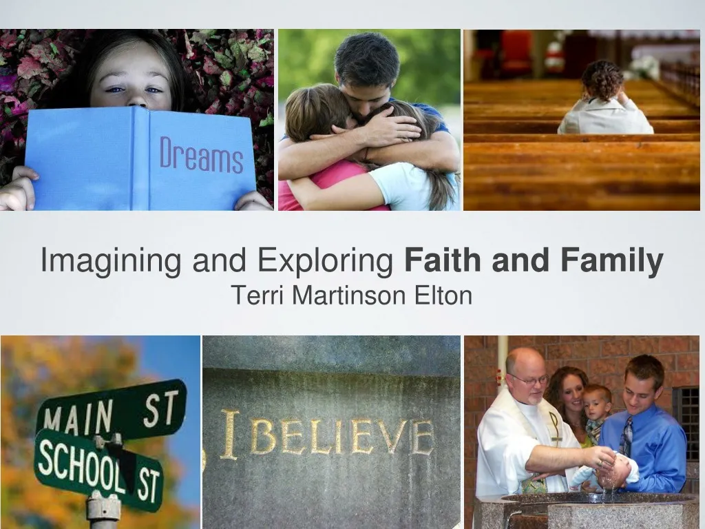 imagining and exploring faith and family terri martinson elton