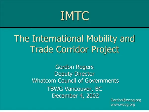The International Mobility and Trade Corridor Project