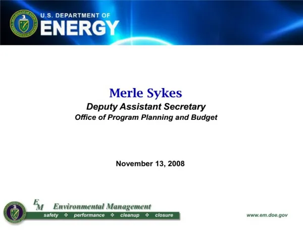 Merle Sykes Deputy Assistant Secretary Office of Program Planning and Budget