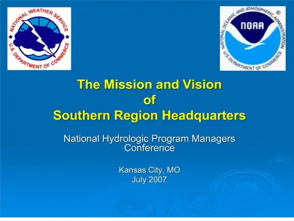 The Mission and Vision of Southern Region Headquarters