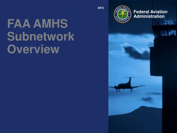 FAA AMHS Subnetwork Overview