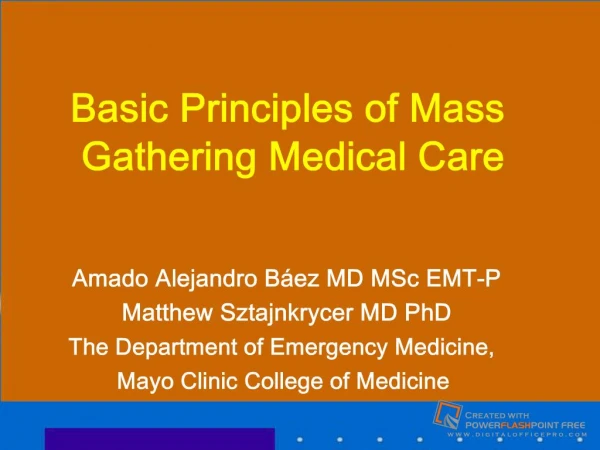 Basic Principles of Mass Gathering Medical Care