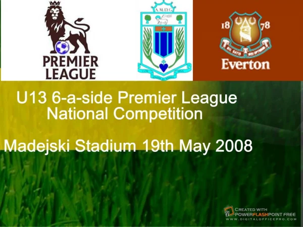 U13 6-a-side Premier League National Competition
