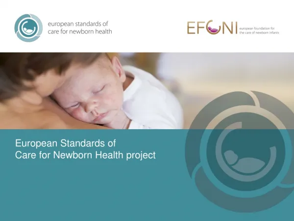 European Standards of Care for Newborn Health project