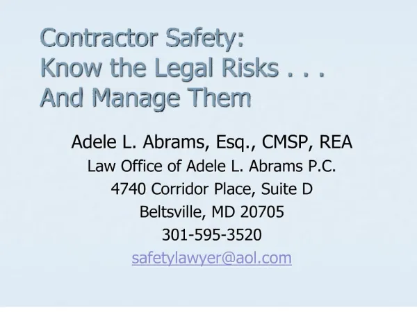 Contractor Safety: Know the Legal Risks . . . And Manage Them