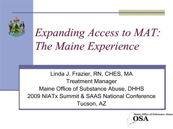 Expanding Access to MAT: The Maine Experience