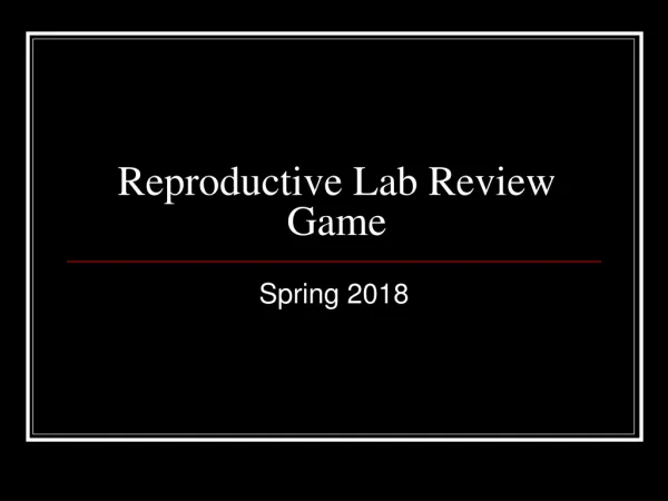 Reproductive Lab Review Game