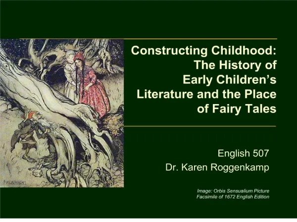 Constructing Childhood: The History of Early Children s Literature and the Place of Fairy Tales