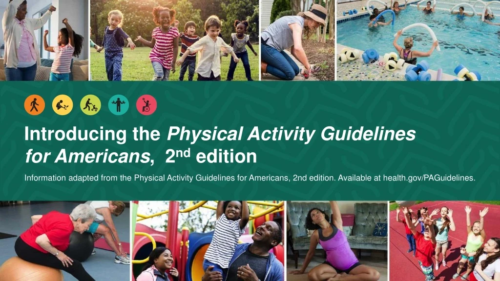 introducing the physical activity guidelines for americans 2 nd edition