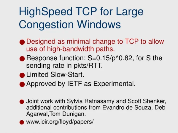 HighSpeed TCP for Large Congestion Windows