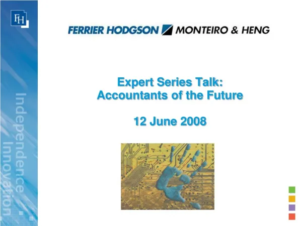 Expert Series Talk: Accountants of the Future 12 June 2008