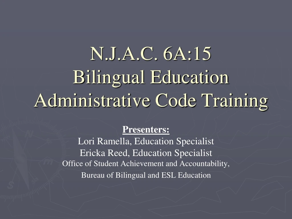 n j a c 6a 15 bilingual education administrative code training