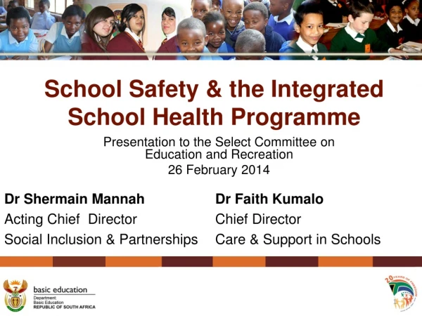 School Safety &amp; the Integrated School Health Programme