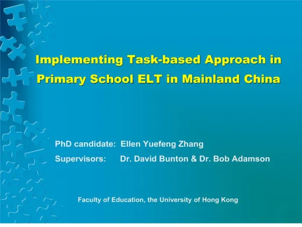 Implementing Task-based Approach in Primary School ELT in Mainland China