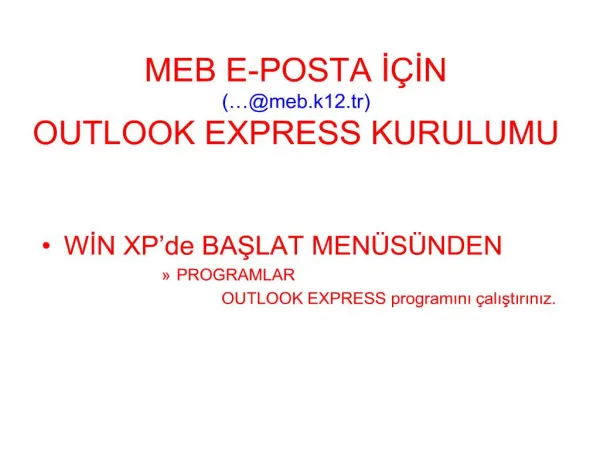MEB E-POSTA I IN meb.k12.tr OUTLOOK EXPRESS KURULUMU