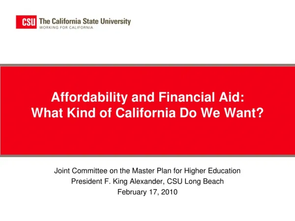 Affordability and Financial Aid: What Kind of California Do We Want?