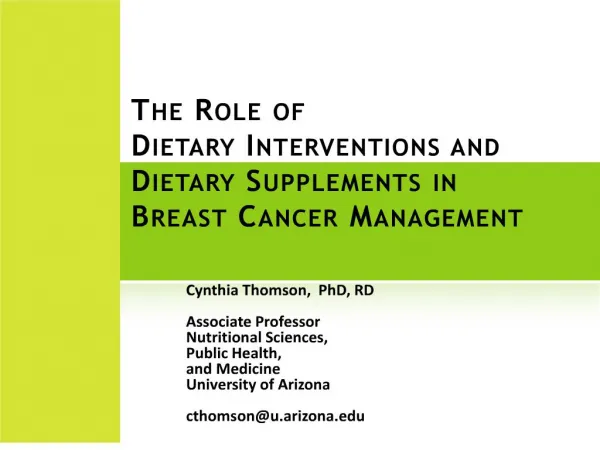 The Role of Dietary Interventions and Dietary Supplements in Breast Cancer Management