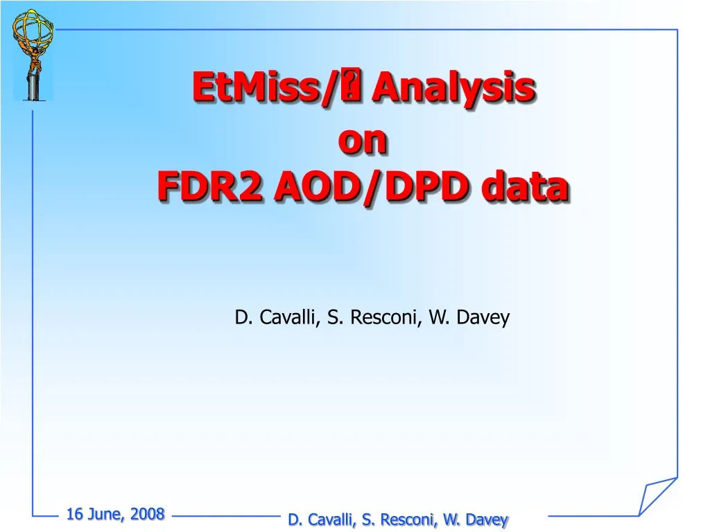 etmiss analysis on fdr2 aod dpd data